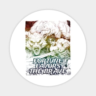 "Fortune Favors The Brave" Vintage Barbarian Fantasy Magnet